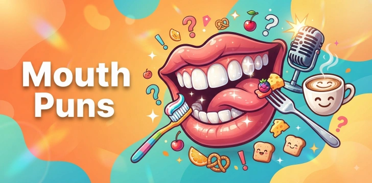 Funny mouth puns